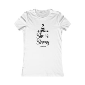 Women’s Favorite Tee – She is Strong