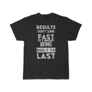Men’s Short Sleeve Tee – Result Don’t Come Fast