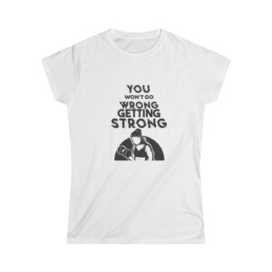 Women’s Softstyle Tee – Getting Strong