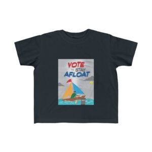 Little Kid’s Fine Jersey Tee – Vote to Stay Afloat
