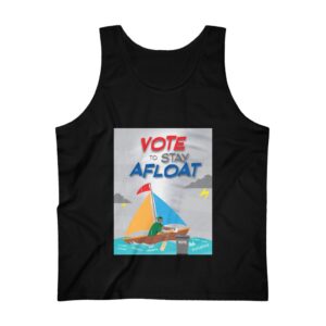Ultra Cotton Tank Top – Vote to Stay Afloat